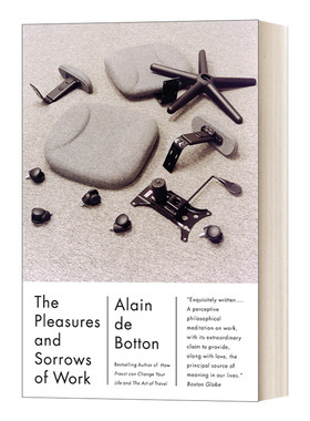 英文原版 The Pleasures and Sorrows of Work 工作颂歌 Alain de Botton阿兰·德波顿 英文版 进口英语原版书籍