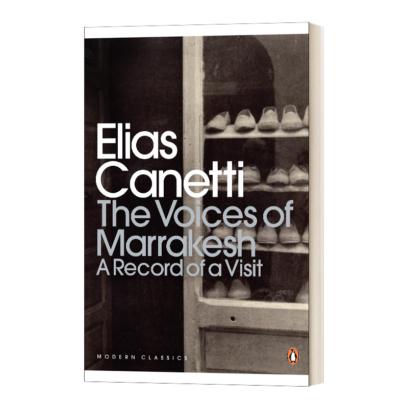英文原版 The Voices of Marrakesh A Record of a Visit 埃利亚斯 卡内蒂 谛听马拉喀什 现代经典 英文版 进口英语原版书籍