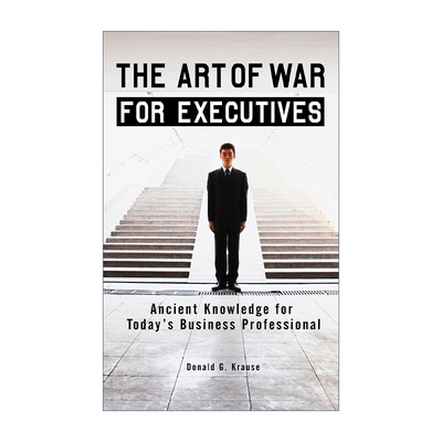 英文原版 The Art of War for Executives 高管的孙子兵法 领导学 商业管理 Donald G. Krause 英文版 进口英语原版书籍