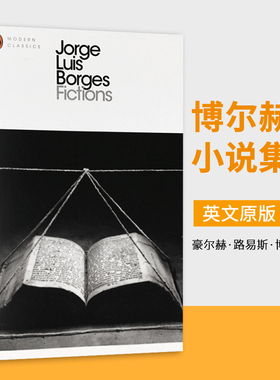 博尔赫斯小说集 Fictions by Jorge Luis Borges 英文原版 小径分岔的花园杜撰集  Penguin Classics 进口英语书籍