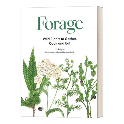 Forage 觅食 如何收集、烹煮并食用野外植物进口原版英文书籍