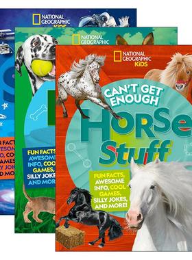 英文原版 Can'T Get Enough 关于狗/马/太空的知识总是不够系列3册 儿童科普百科 含笑话 游戏谜题 美国国家地理 英文版 进口书籍