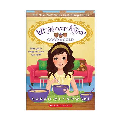 英文原版 Whatever After #14 Good As Gold 瞬息万变系列14 英文版 进口英语原版书籍