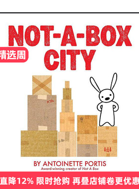 英文原版 Not a Box City 这不是个箱子续集 精装图画书 Antoinette Portis 英文版 进口英语原版书籍