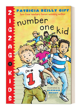 英文原版 Number One Kid Zigzag Kids 01 锯齿孩子系列1 儿童章节桥梁故事书 纽伯瑞奖得主Patricia Reilly Giff 英文版 进口书籍