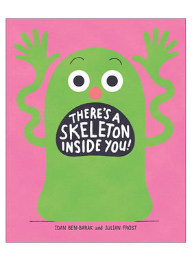 英文原版 There's a Skeleton Inside You 你的身体里有一副骨架 科普绘本 精装 Idan Ben-Barak 英文版 进口英语原版书籍