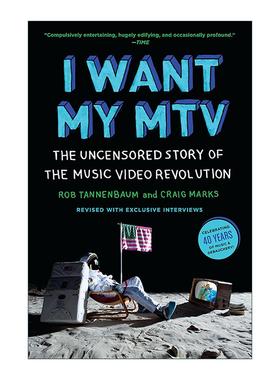 英文原版 I Want My MTV 我要我的MTV 未经审查的音乐录影带革命的故事 流行文化 Rob Tannenbaum 英文版 进口英语原版书籍