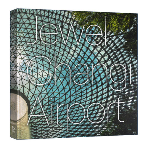 Jewel Changi Airport 新加坡星耀樟宜机场 建筑作品集 精装进口原版英文书籍
