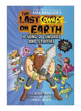 英文原版 The Last Comics on Earth A Song of Swords and Stuffies 剑与灰之歌 Max Brallier 精装 英文版 进口英语原版书籍