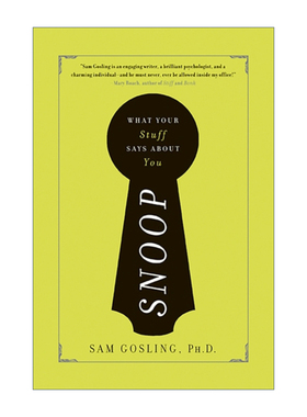 Snoop 窥探 你的物品透漏了什么 心理学Sam Gosling进口原版英文书籍