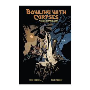 英文原版 Bowling with Corpses 用尸体打保龄球 新作未知之地 奇幻恐怖漫画 精装 英文版 进口英语原版书籍