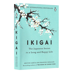 生活的意义 日本人幸福生活的秘密 Ikigai The Japanese Secret to a Long and Happy Life 英文原版 英文版进口英语书籍