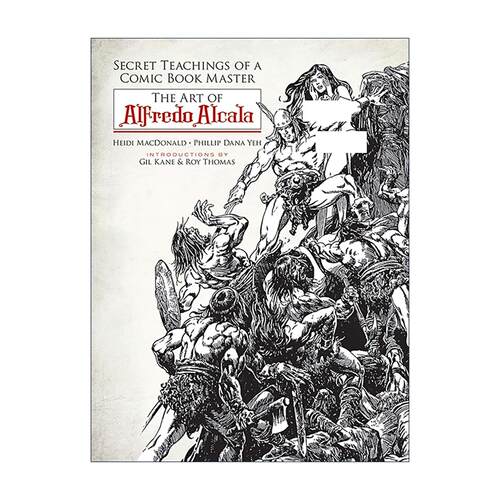 英文原版 Secret Teachings of a Comic Book Master 漫画大师的秘密教导 Alfredo Alcala的艺术 绘画指南 蝙蝠侠墨线稿绘制者