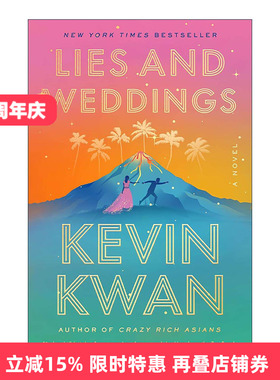 英文原版 Lies and Weddings 谎言和婚礼 疯狂的亚洲富豪 摘金奇缘作者Kevin Kwan新作 英文版 进口英语原版书籍