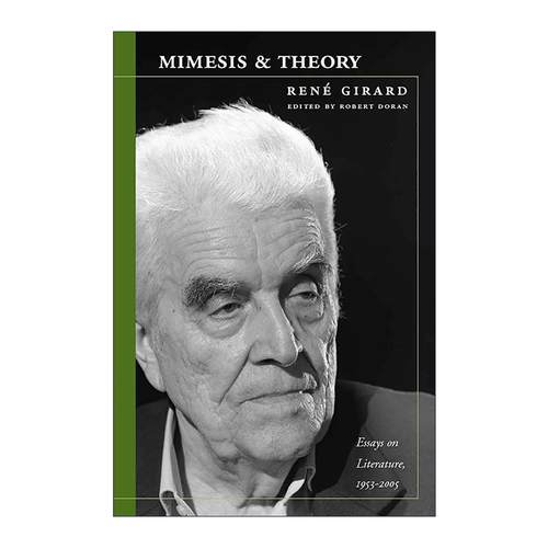 英文原版 Mimesis & Theory 拟态与理论 勒内·吉拉尔文学与批评文集1953-2005 英文版 进口英语原版书籍