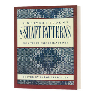 Shaft 英文书籍 书进口原版 编织八轴图案 Patterns Book Weaver The