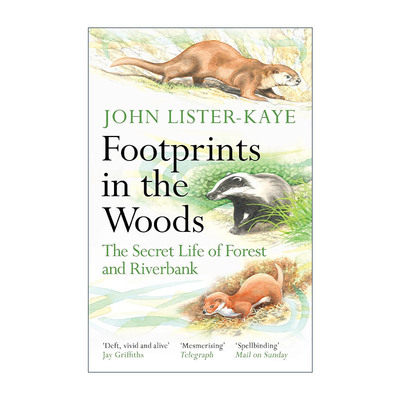 英文原版 Footprints in the Woods 林中足迹 森林与河岸的秘密生活 约翰·李斯特-凯 英文版 进口英语原版书籍