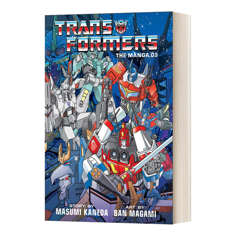 Transformers: The Manga, Vol. 3 漫画 变形金刚漫画3进口原版英文书籍