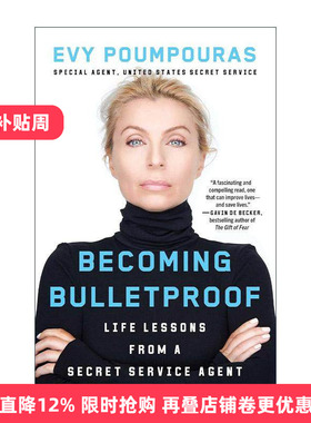 英文原版 Becoming Bulletproof 刀枪不入 提升心理素质面对各种挑战 前特勤局特工Evy Poumpouras 英文版 进口英语原版书籍
