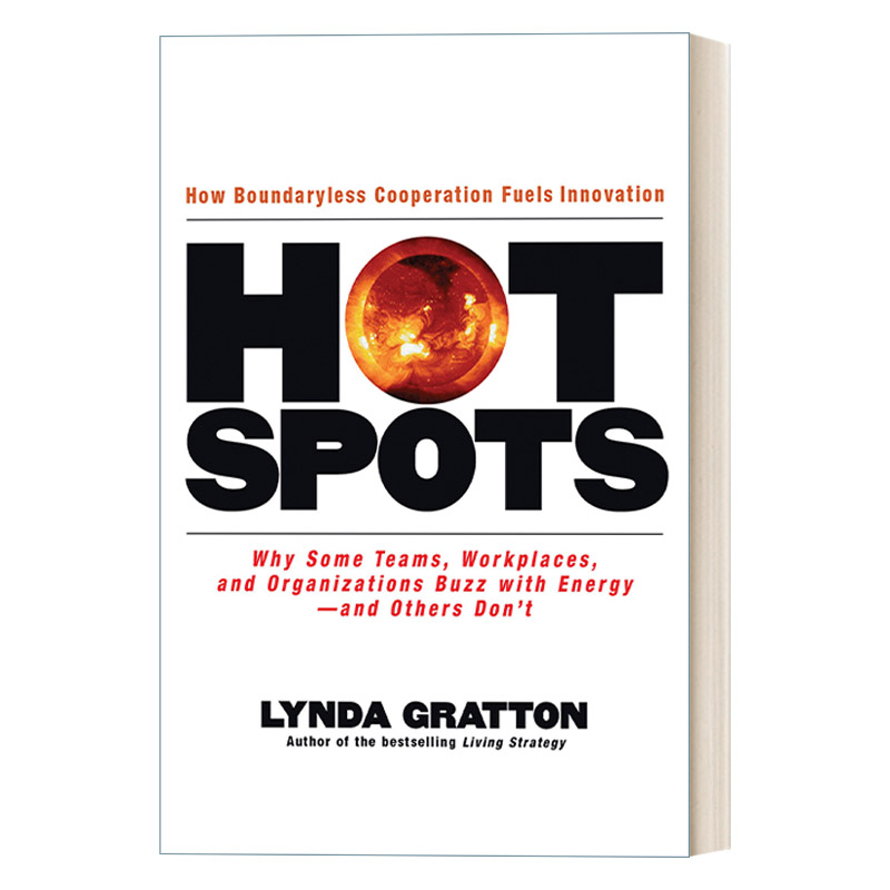 英文原版 Hot Spots 热点定律 团队 工作场所和组织充满活力的秘密 企业管理 Lynda Gratton 精装 英文版 进口英语原版书籍