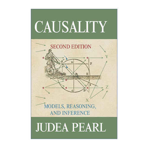 Causality 因果论 模型、推理和推断 Judea Pearl 精装进口原版英文书籍
