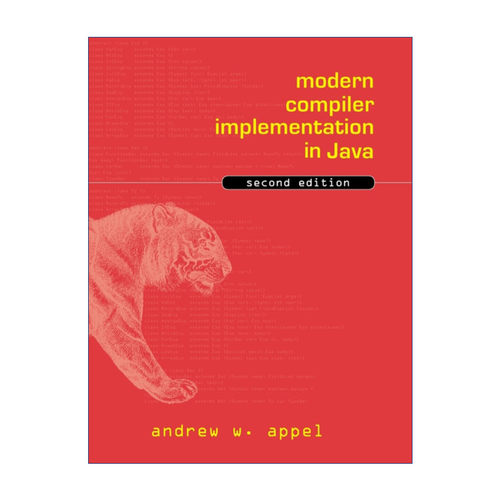英文原版 Modern Compiler Implementation in Java 现代编译原理-JAVA语言描述 安德鲁·W.安佩尔 精装 英文版 进口英语原版书籍