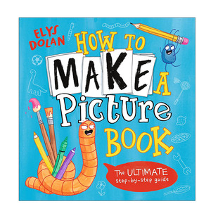 英文原版 How to Make a Picture Book 如何制作绘本 故事图画书创作指南 激发孩子儿童创造力 英文版 进口英语原版书籍