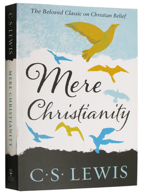 刘易斯经典 反璞归真 Mere Christianity 英文原版文学书  纳尼亚传奇作者 C. Lewis Signature Classic
