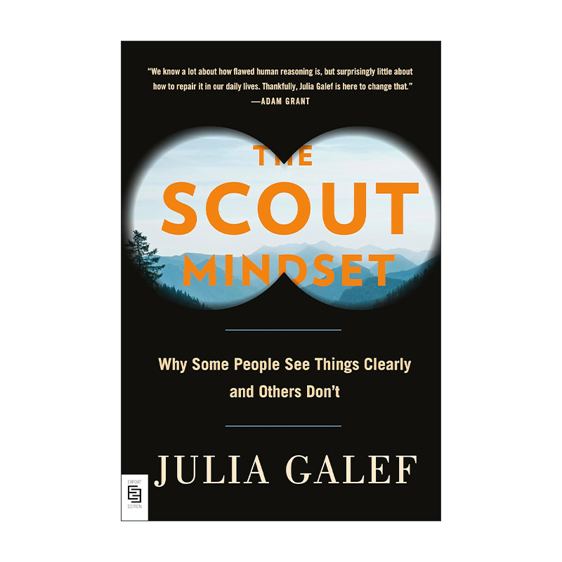 英文原版 The Scout Mindset Mr-Exp 侦察兵思维 为什么有些人能看清真相 而有些人不能 Julia Galef 英文版 进口英语原版书籍