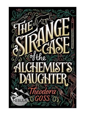 英文原版 The Strange Case of the Alchemist's Daughter 炼金术士女儿的奇怪案例 雅典娜号的非凡历险记1 进口英语原版书籍