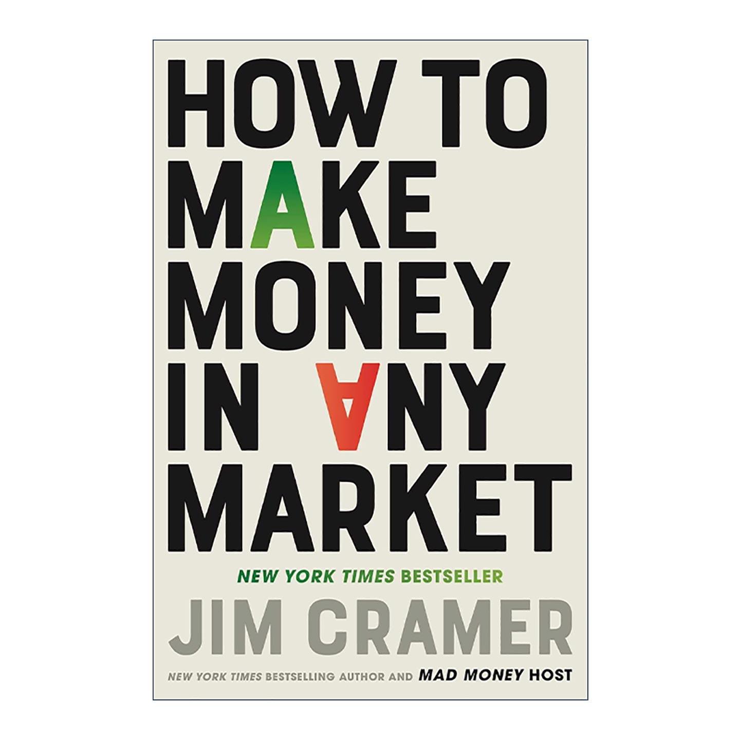 英文原版 How to Make Money in Any Market 如何在任何市场中赚钱 精装 詹姆斯·克莱默 英文版 进口英语原版书籍