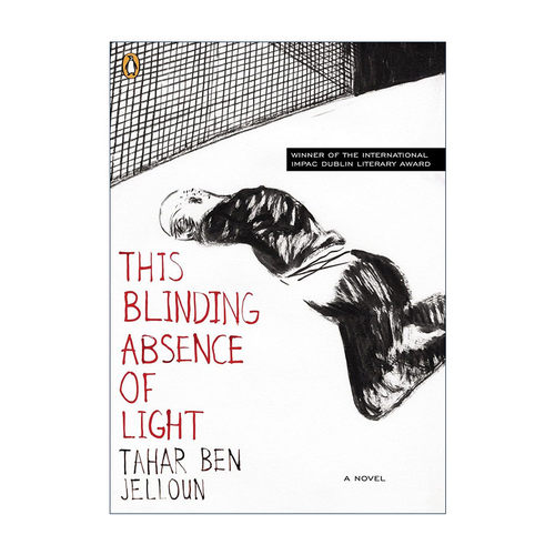 英文原版 This Blinding Absence of Light 暗夜无尽 都柏林文学奖入围 Tahar Ben Jelloun 英文版 进口英语原版书籍