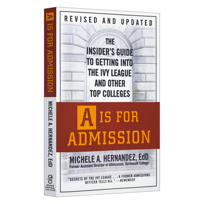 英文原版 A Is for Admission 美国常春藤盟校和顶尖大学招生指南 英文版 进口英语原版书籍