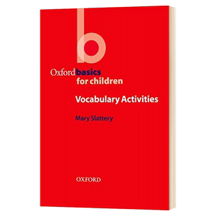 英文原版 Oxford Basics for Children Vocabulary Activities 牛津少儿英语课堂活动教案 词汇活动 英文版 进口英语书籍