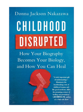 Childhood Disrupted 童年逆境如何影响一生健康进口原版英文书籍