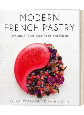Modern French Pastry  41种创新现代法式糕点  精装进口原版英文书籍