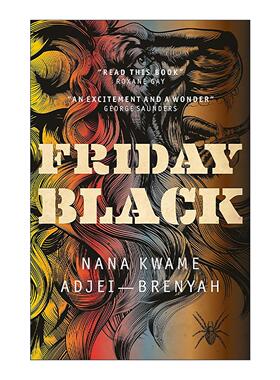 英文原版 Friday Black 黑色星期五 阿吉布雷亚短篇小说集 2019年美国笔会奖得主 英文版 进口英语原版书籍