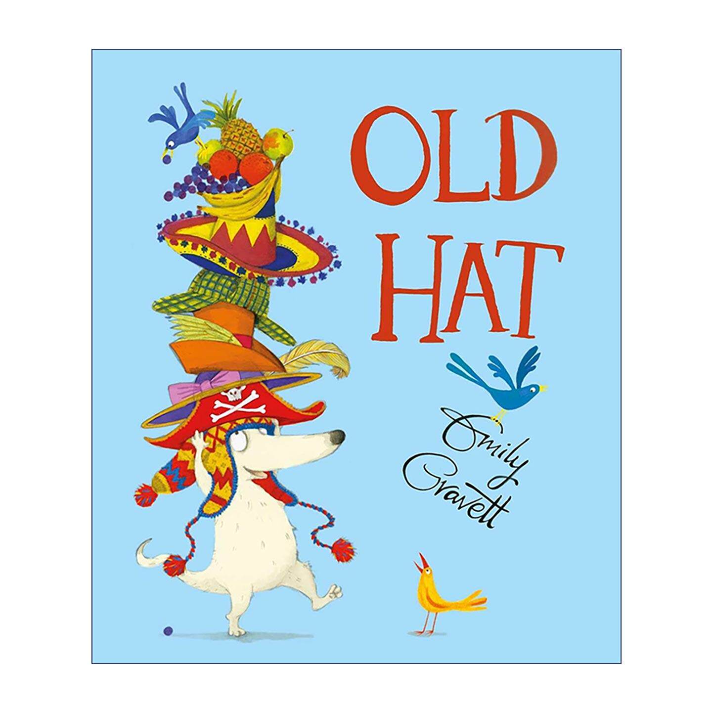 英文原版 Old Hat 旧帽子 精装绘本 Emily Gravett 英文版 进口英语原版书籍