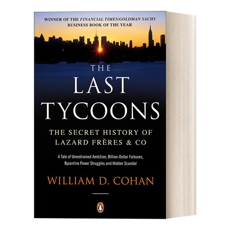 The Last Tycoons 最后的大佬 拉扎德投资银行兴衰史进口原版英文书籍