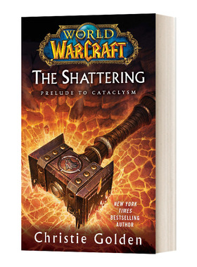 World of Warcraft: The Shattering 魔兽世界:不碎之灵 官方小说进口原版英文书籍