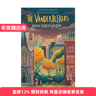 英文原版 The Vanderbeekers and the Hidden Garden 范家故事 隐藏的秘密花园 英文版 进口英语原版书籍
