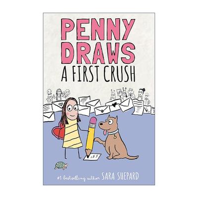 英文原版 Penny Draws a First Crush 佩妮画了初恋 儿童小说 精装 谎言游戏作者Sara Shepard萨拉·谢泼德 进口英语原版书籍