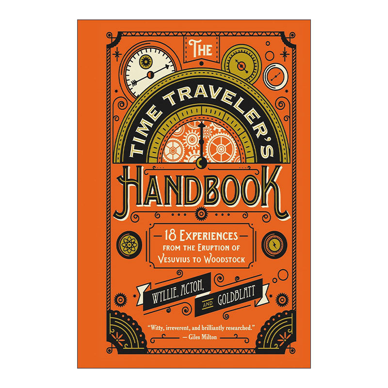 英文原版 The Time Traveler's Handbook 时间旅行者手册 从维苏威火山爆发到伍德斯托克音乐节 精装 英文版 进口英语原版书籍