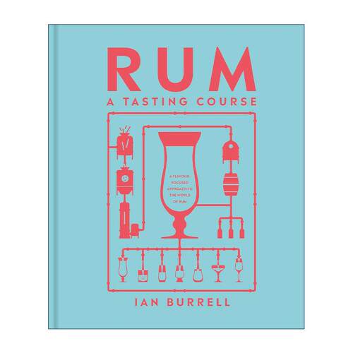英文原版 Rum A Tasting Course 朗姆酒品鉴课 以风味为中心的方式了解朗姆酒世界 DK科普百科精装 英文版 进口英语原版书籍