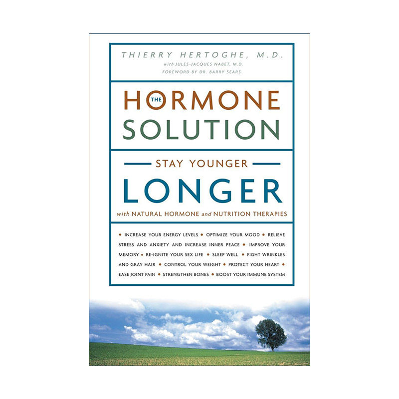 英文原版 The Hormone Solution 激素解决方案 用天然激素和营养疗法保持年轻 抗衰老指南 Thierry Hertoghe 进口英语原版书籍
