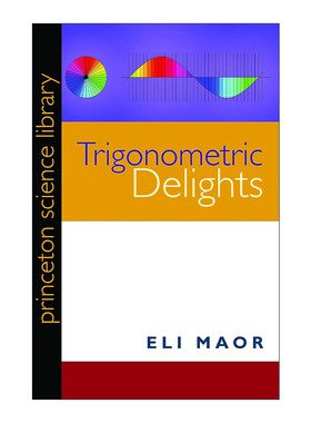 Trigonometric Delights 三角之美 边边角角的趣事 Eli Maor进口原版英文书籍