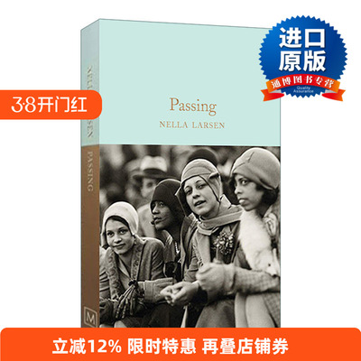 英文原版 Passing 冒充白人 冒名之肤 内勒•拉森 精装麦克米伦收藏馆系列 Macmillan Collector's Library 英文版 进口原版书籍