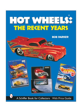 英文原版 Hot Wheels The Recent Years 风火轮车模图鉴 Bob Parker 英文版 进口英语原版书籍
