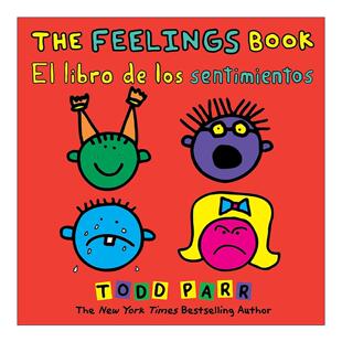 原版 The Feelings Book El libro de los sentimientos 情感表达之书 英语 西班牙语 双语版 Todd Parr 进口原版书籍