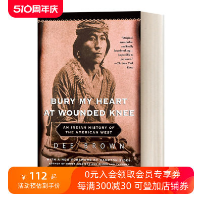 Bury My Heart at Wounded Knee 魂归伤膝谷 美国西部印第安人史进口原版英文书籍